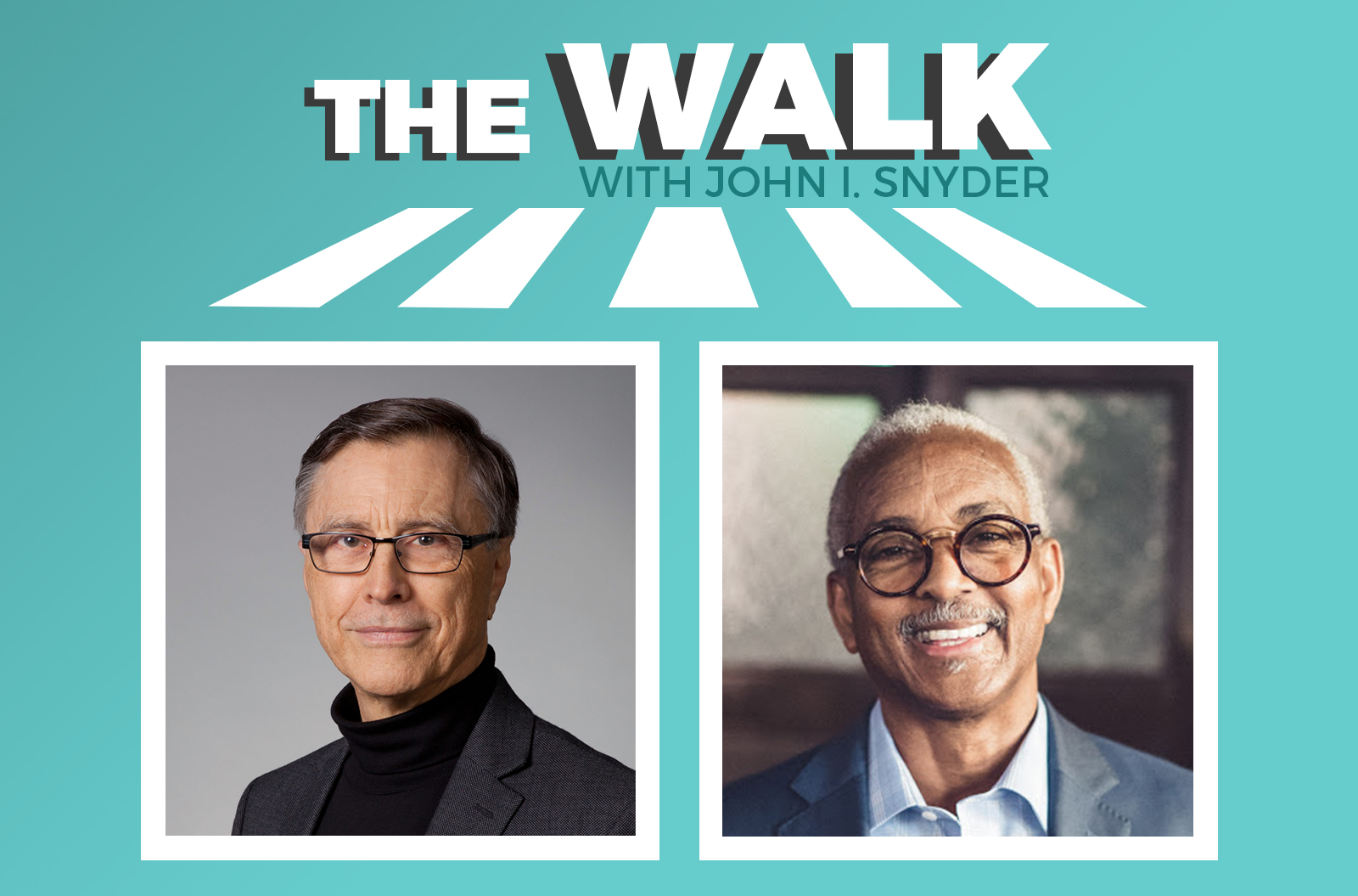 The Walk with John I Snyder with Rev. Anthony Thompson