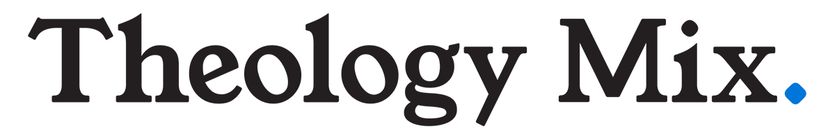 Theology Mix